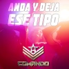 Comando Tiburon - Anda y Deja Ese Tipo