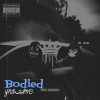 Ynotlwc - Bodied (Explicit)