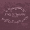Alberta Cross、Arum Rae - It's You That's Changing