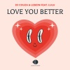 Dj Couza、Lebzin、Lulu Matina - Love You Better
