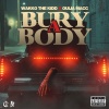 Wakko the Kidd、Ouija Macc - Bury A Body (Explicit)