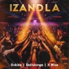Oskido、DaliWonga、X-Wise - Izandla (Club Edit)