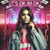 PSYKADELIK、FUTURAMI、AY LYEN - It's ok I'm ok (Techno|Explicit)