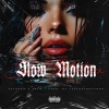 SSTOVEN、Phlo - Slow Motion