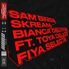 Sam Binga、Bianca Oblivion、Toya Delazy - FIYA SELECTA (feat. Toya Delazy)