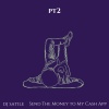 Dj Satile - Send The Money to My Cash App pt2