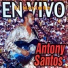 Anthony Santos - Presentacion Rafa Calderon