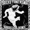 LXNGVX、DJ FKU、DJ Gabriel do Borel - BRUXO FANTASMA (Hardstyle Remix)
