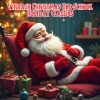Christmas Hits Collective、Instrumental Christmas Music、Christmas Songs Music - Santa’s Magical Christmas Ride