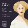 Lucile Richardot、Anne de Fornel - Sleep Weary Heart