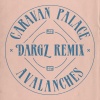 Caravan Palace - Avalanches (DARGZ Remix)
