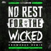 Hard Driver - No Rest For The Wicked (Krowdexx Remix)