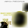 Anthony Poteat、Branco Simonetti - Your Love (Original Mix)