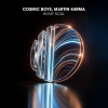 Cosmic Boys、Martin K4rma - In My Soul