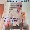John Stewart - TILL THE DAY I DIE