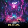 Distrix、RAVE'N - Enter The Rave