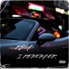 Rah B - I REMEMBER (Explicit)