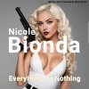 Nicole Bionda、Mark Cross - Everything or Nothing