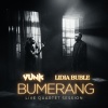 VUNK、Lidia Buble - Bumerang (Live Quartet Session)