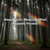 Omar Sherif - Munaycha Wasi (Hypnotic Version)