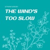 Ethan Wood - The Wind's Too Slow