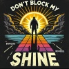 Boneski - Don't block my Shine (Explicit)