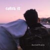 Stackhat、Anesu、Lyds - Catch It