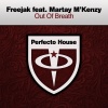 Freejak、Martay M'Kenzy - Out of Breath