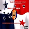 DSP、TWIZTED ARMS PRODUCTION - FOLLOW DEM