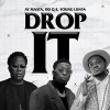 AY Masta、FidQ、Young Lunya - DROP IT (Explicit)