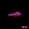 Sam Rotstin - True Life