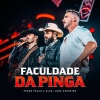Pedro Paulo & Alex、João Carreiro - Faculdade da Pinga (Ao Vivo|Explicit)