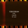 Caynn、Yamane - Highlights (feat. YAMANE & MU RAW)