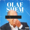 Trofé - OLAF SHEM (Explicit)