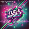 Nightgroovaz - I lose Myself