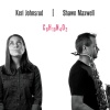 Keri Johnsrud、Shawn Maxwell - Peace (7:20AM)