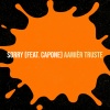 Aamièr Truste、Capone - Sorry (Explicit)