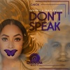 SanXero、Tania Foster - Don't Speak (Edit)