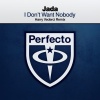 Jada - I Don't Want Nobody (Harry Vederci Remix)