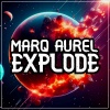 Marq Aurel - Explode (Club Mix)