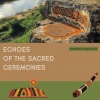 Peaceful Clarity - Echoes of the Sacred Ceremonies