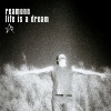 Reamonn - Life Is A Dream (Single Mix)