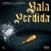 Espinosa、Luisma - BALA PERDIDA (Explicit)