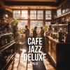 Cafe Jazz Deluxe - Essentials