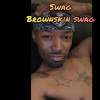 Swag - SWAG BROWN SKIN SWAG (Explicit)