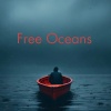 Esth U、Katelyn Tarver、Blake Rose、Harry Hudson - Free Oceans