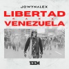 Jowynalex - Libertad para Venezuela