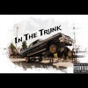 Absolute Zero、Young Buck、Jah Murda - In The Trunk (feat. Young Buck & Jah Murda)(Explicit)