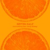 Juel Anthony、candy mizzay - Better Half (feat. Candy Mizzay)