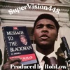 SuperVision448 - Message to the Black Man (Conspiracy)